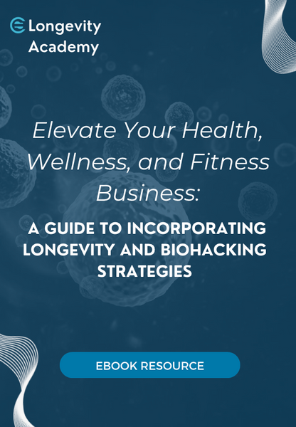 Elevate Your Wellness Business with Proven Longevity and Biohacking Strategies