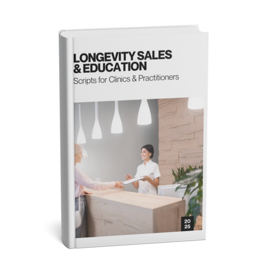 Longevity Sales & Education Scripts for Clinics & Practitioners