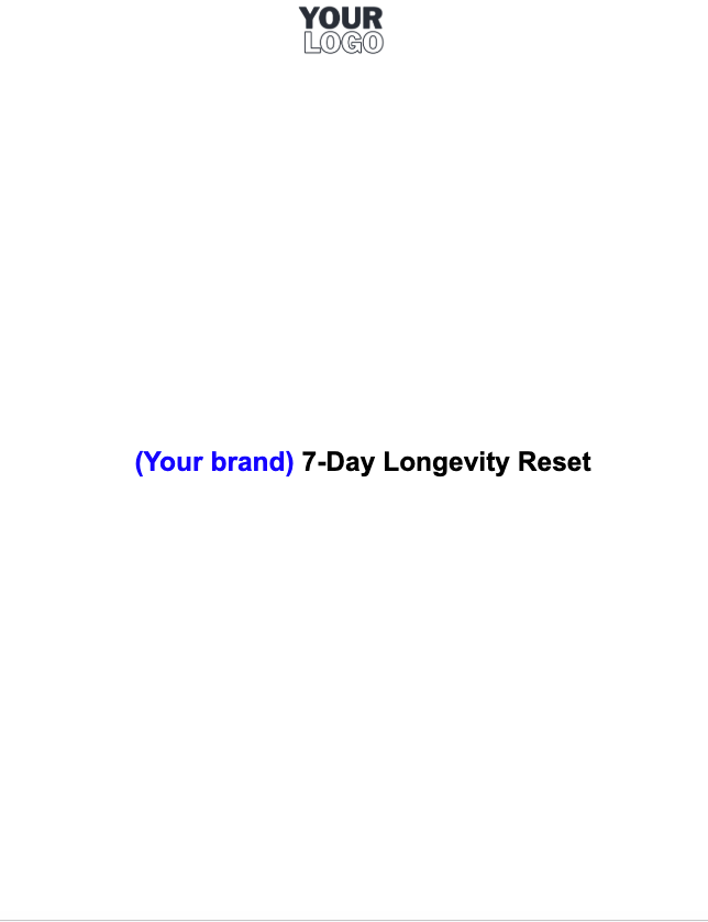 7-Day Longevity Reset – White-Label Consumer Program for Clinics